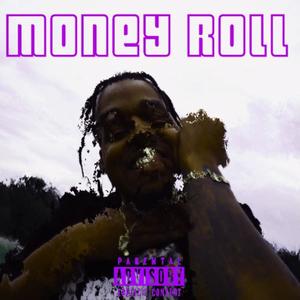 Money Roll (Explicit)