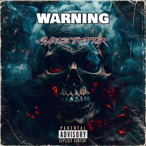 Warning (feat. Flamez) (Explicit)