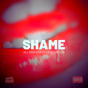 Shame (Explicit)