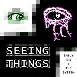 Seeing Things EP (Explicit)