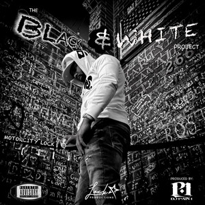 The Black & White Project (Explicit)