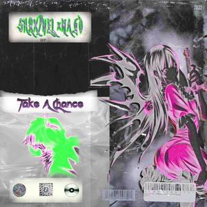 Take a Chance (feat. Shrxpnel)