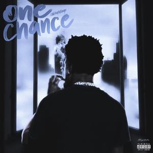 One Chance (Explicit)