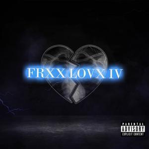 Frxx Lovx IV (Explicit)
