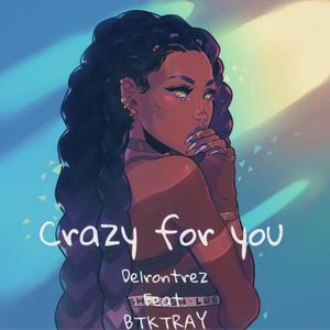 Crazy For You (Explicit)