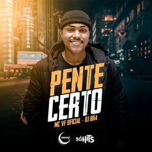 Pente Certo (Explicit)