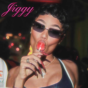 Jiggy (Explicit)