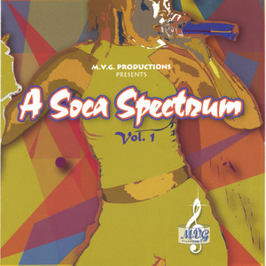 A Soca Spectrum Vol.1