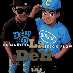 La Deli (feat. Erick Flow) (Explicit)