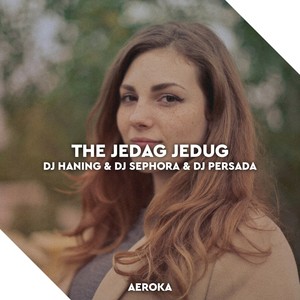 The Jedag Jedug