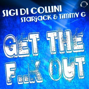 Get the F..k Out! (Radio Cut)