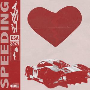 Speeding (Explicit)
