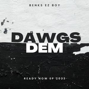 Dawgs dem (feat. Thr33lake) [Explicit]