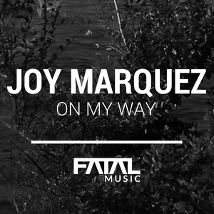 On My Way (Original Mix)