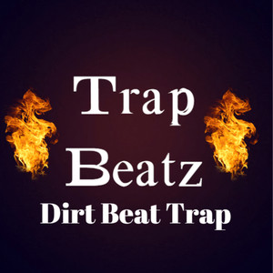 Dirt Beat Trap