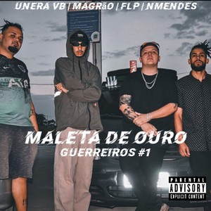 Maleta de Ouro (Guerreiros 1) [Explicit]