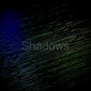 Shadows