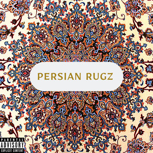 Persian Rugz (Explicit)