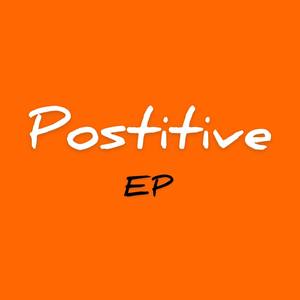 Postive EP (Explicit)