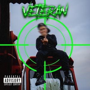 Veteran (Explicit)