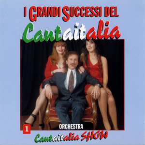 I Grandi Successi Del Cantaitalia - Vol.1