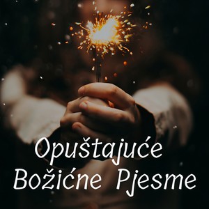 Opuštajuće Božićne Pjesme