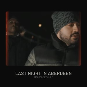 Last Night in Aberdeen (Explicit)