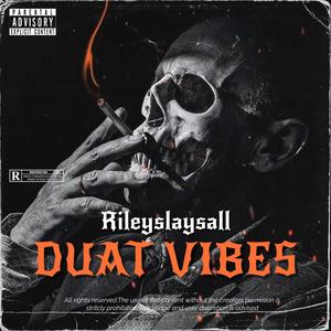 Duat Vibes (Explicit)