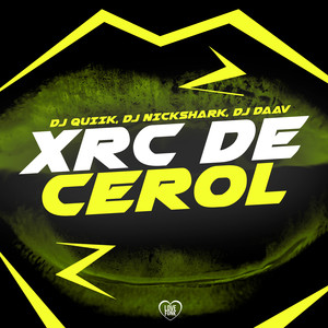Xrc de Cerol (Explicit)