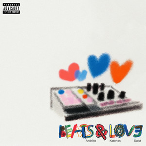 Beats & Love (Explicit)