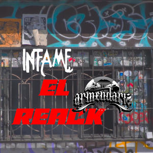 INFAME (feat. EL REACK) (Explicit)