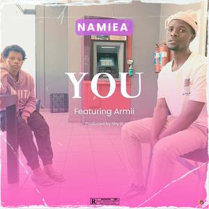 You (feat. Namiea & Armii) [Explicit]