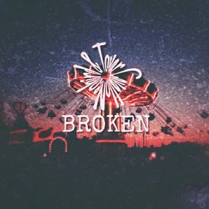 Broken