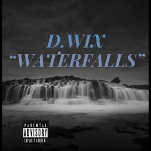 Waterfalls (Explicit)