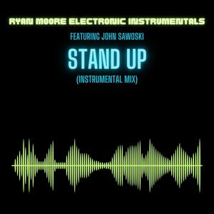 Stand Up (feat. John Sawoski) [Instrumental Mix]