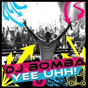 Yee Uhh (Club Mix)