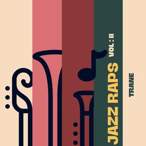 Jazz Raps Vol II (Trane)