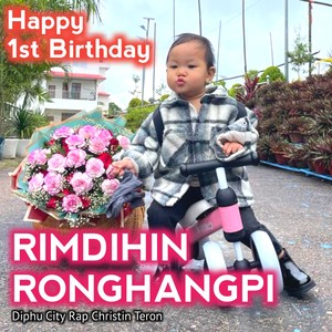 Happy 1St Birthday Rimdihin Ronghangpi