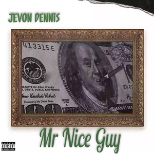 Mr. Nice Guy (Explicit)