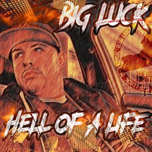 Hell Of A Life (Explicit)