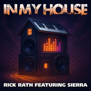 In My House (feat. Sierra)