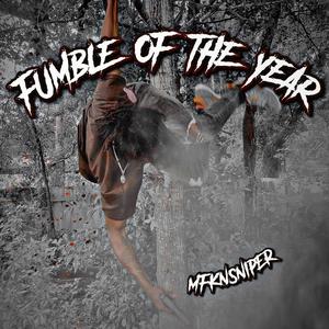 Fumble of the Year (Explicit)