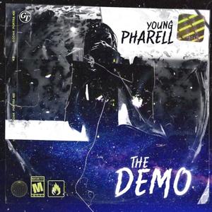 Young Pharell: The Demo (Explicit)