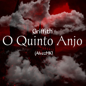 Griffith (Berserk) O Quinto Anjo [Explicit]