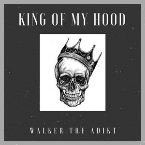 King of My Hood (Explicit)