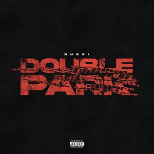 Double Park (Explicit)