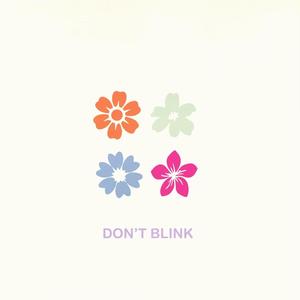 Don't Blink (Explicit)