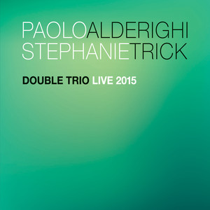 Double Trio Live 2015