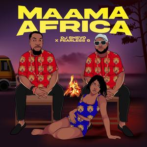 Maama Africa (feat. Fearless G) (Explicit)