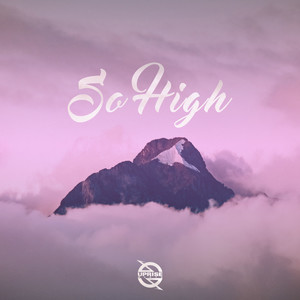 IYFFE - So High(feat. Wiktoria Kolosowa)